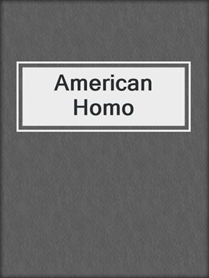 cover image of American Homo