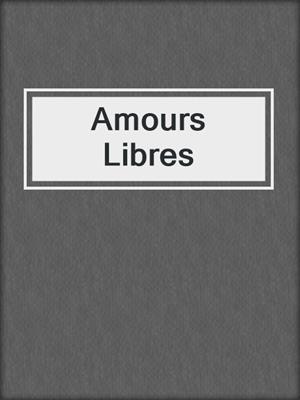 Amours Libres