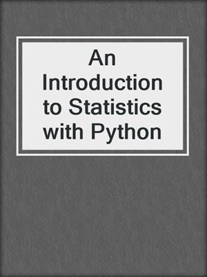 An Introduction to Statistics with Python
