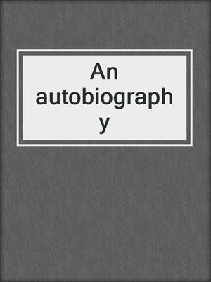 An autobiography