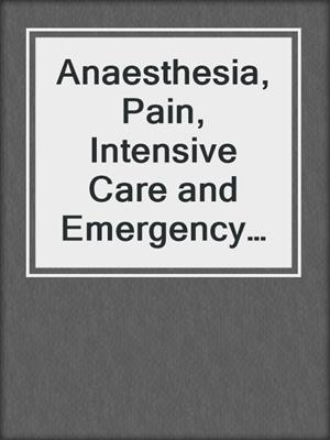 Anaesthesia, Pain, Intensive Care and Emergency Medicine--A.P.I.C.E.