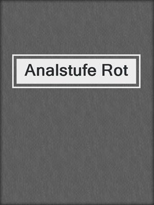 cover image of Analstufe Rot