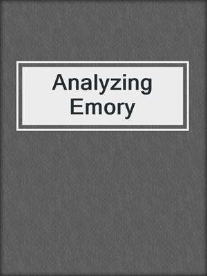 cover image of Analyzing Emory