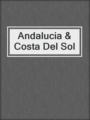 Andalucia & Costa Del Sol