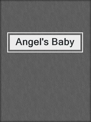 cover image of Angel's Baby