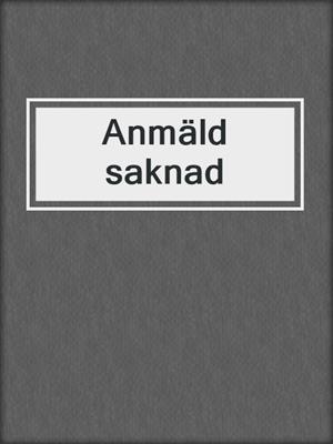 Anmäld saknad