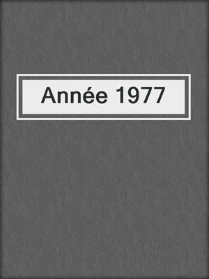cover image of Année 1977