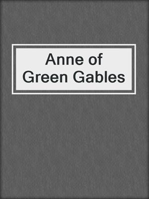 cover image of Anne of Green Gables
