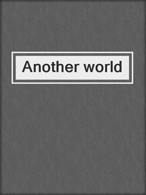 Another world