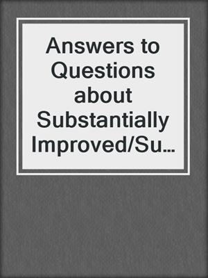 Answers to Questions about Substantially Improved/Substantially Damaged Buildings