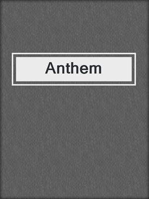 cover image of Anthem