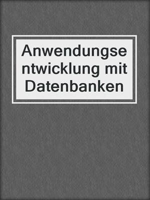 Anwendungsentwicklung mit Datenbanken