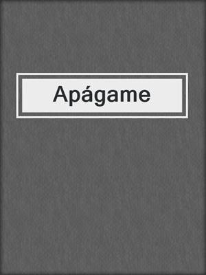 cover image of Apágame