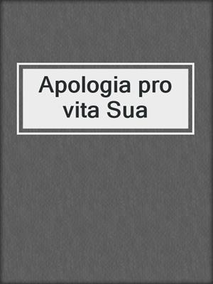 Apologia pro vita Sua