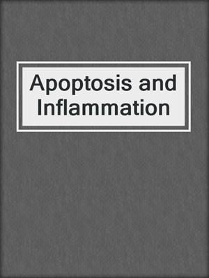 Apoptosis and Inflammation