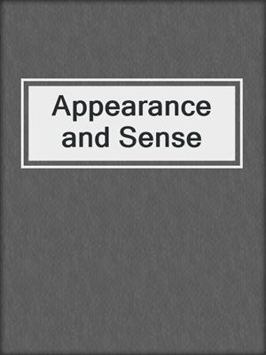 Appearance and Sense