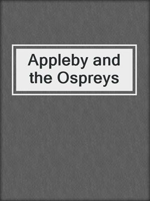 Appleby and the Ospreys