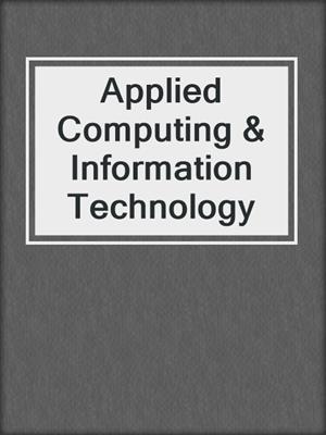 Applied Computing & Information Technology