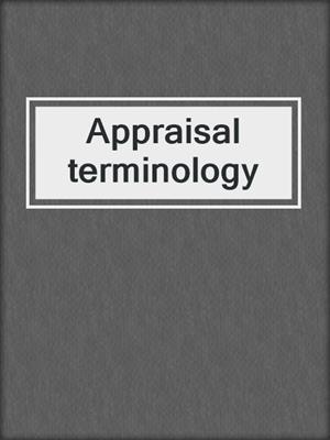 Appraisal terminology