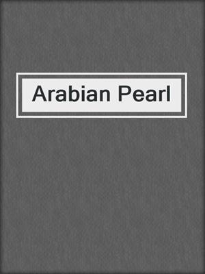 cover image of Arabian Pearl