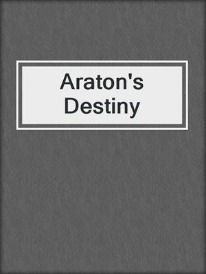 cover image of Araton's Destiny