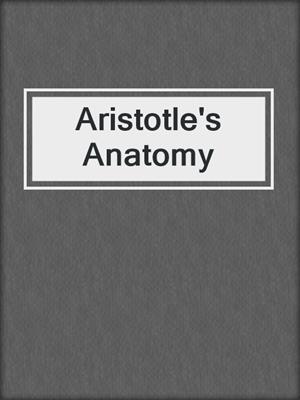 cover image of Aristotle's Anatomy