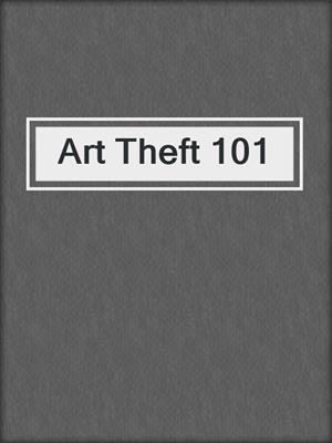 Art Theft 101