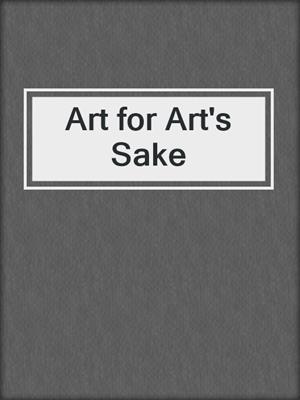 cover image of Art for Art's Sake