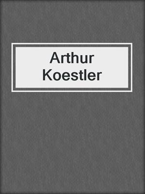 Arthur Koestler