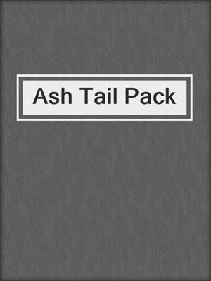 cover image of Ash Tail Pack