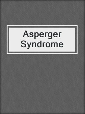Asperger Syndrome
