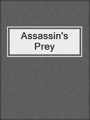 cover image of Assassin's Prey