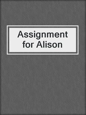 cover image of Assignment for Alison