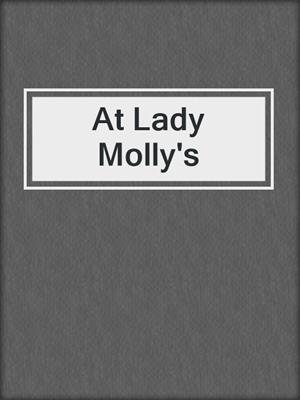 At Lady Molly's