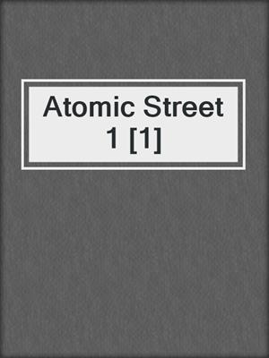 Atomic Street 1 [1]