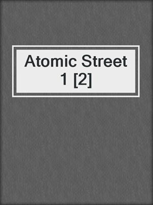 Atomic Street 1 [2]