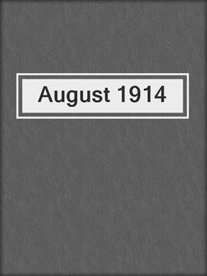 August 1914