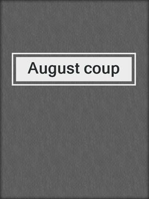 August coup
