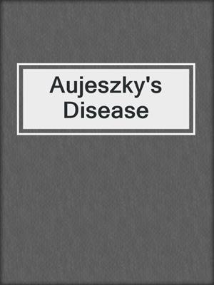 Aujeszky's Disease
