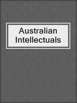 Australian Intellectuals