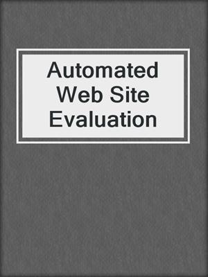 Automated Web Site Evaluation