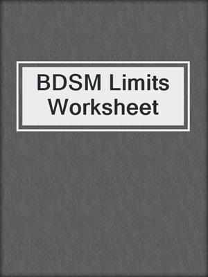 cover image of BDSM Limits Worksheet