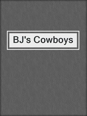cover image of BJ's Cowboys