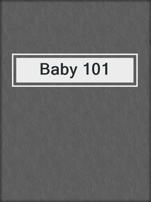 cover image of Baby 101