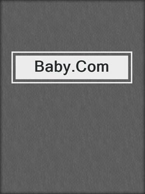 cover image of Baby.Com