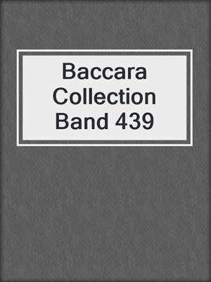 Baccara Collection Band 439
