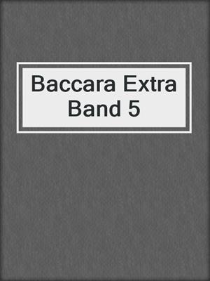 cover image of Baccara Extra Band 5