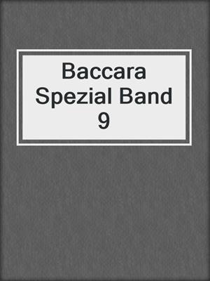 cover image of Baccara Spezial Band 9