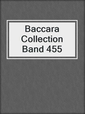 Baccara Collection Band 455