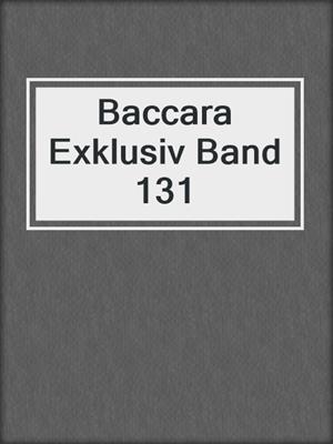Baccara Exklusiv Band 131